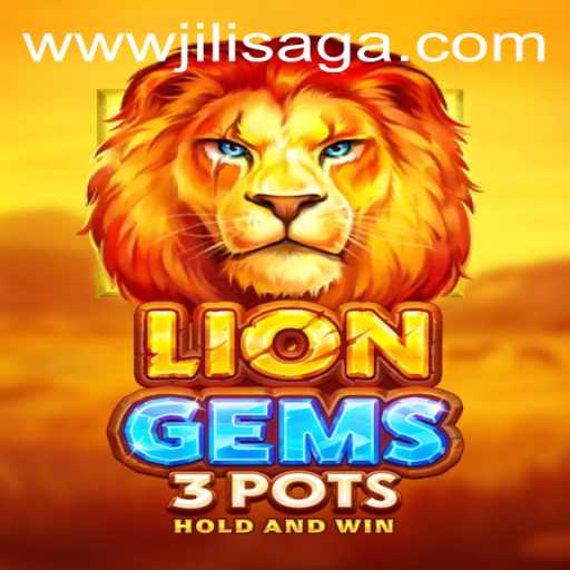 Exploring the Exciting World of LionGems3pots on JILISAGA.COM